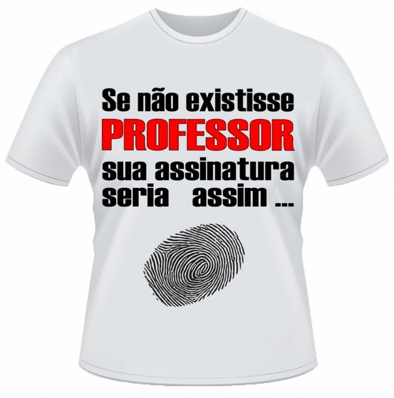 Estampa para Camiseta para Professores Morumbi - Estampas para Camisetas de Algodão